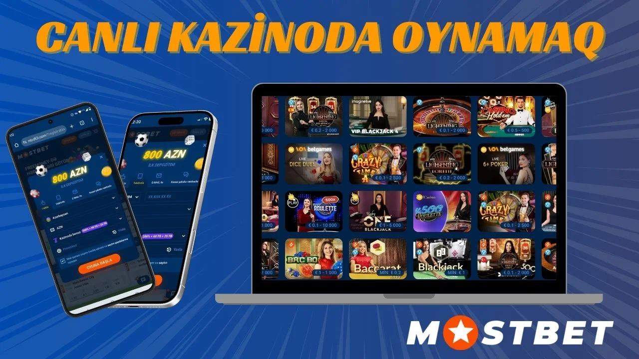 Mostbet canlı kazinoda necə oynamaq olar